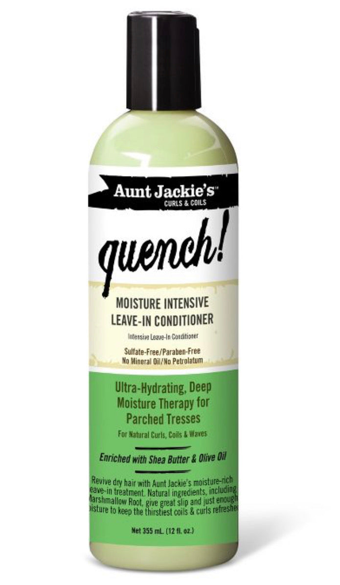 Aunt Jackie’s quench!